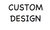 Custom Design - Read Description